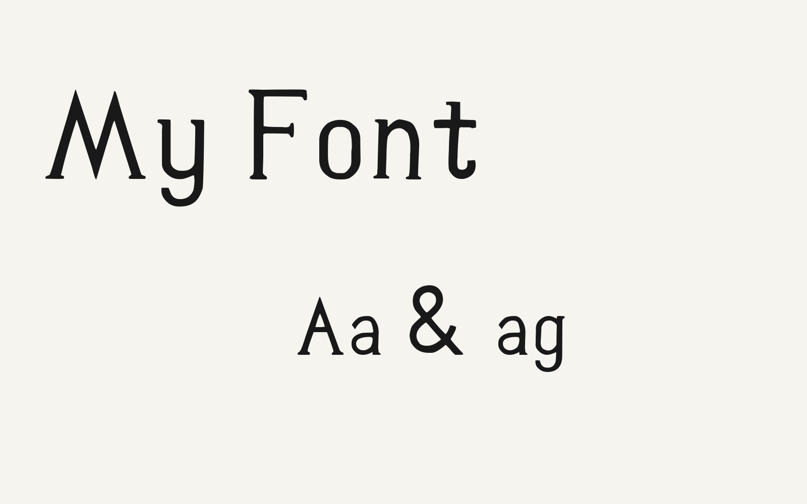 My Font 干净字样：My Font与Aa & ag